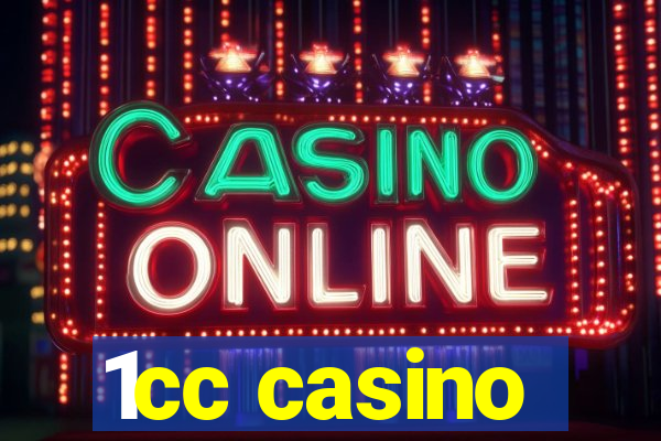 1cc casino